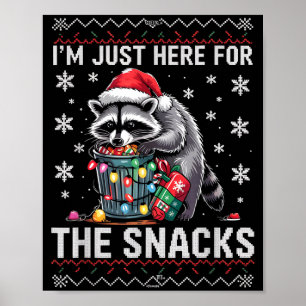 I'm Just Here For Snacks Raccoon Christmas Kids To Poster