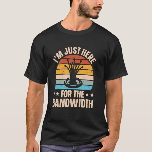 Im just here for the bandwidth  Fibre Optic Techni T-Shirt (Front)