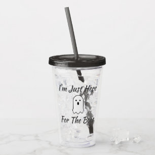 I'm Just Here For The Boos Acrylic Tumbler