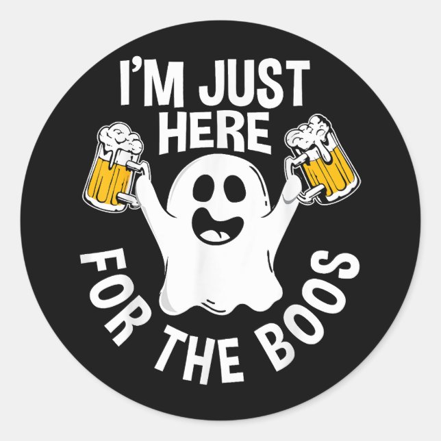  I'm Just Here For The Boos  Classic Round Sticker (Front)