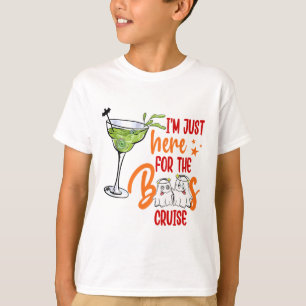 I'm Just Here For The Boos Cruise Funny Design T-Shirt