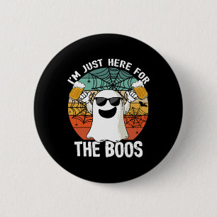 I'm Just Here For The Boos Funny Halloween Beer Lo 6 Cm Round Badge
