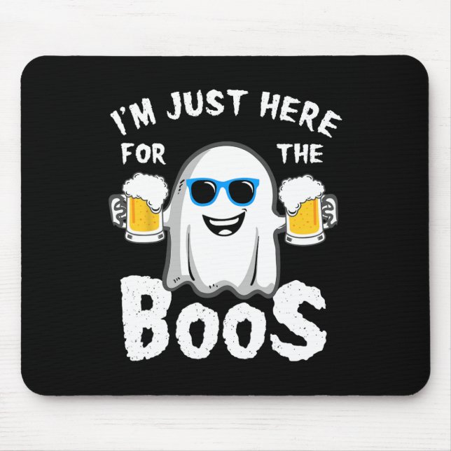 I'm Just Here For The Boos Funny Halloween Beer Lo Mouse Pad (Front)
