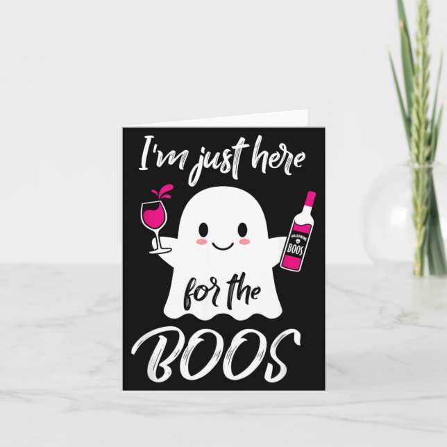 Im Just Here for The Boos Funny Halloween Card (Front)