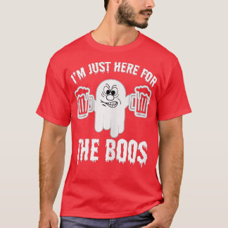 I'm Just Here For The Boos Funny Halloween Ghost C T-Shirt
