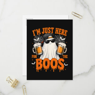 I'm Just Here for The Boos Funny Halloween Invitation Postcard