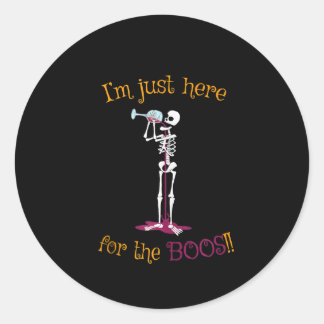 Im Just Here for the BOOs Funny Skeleton Drinking Classic Round Sticker