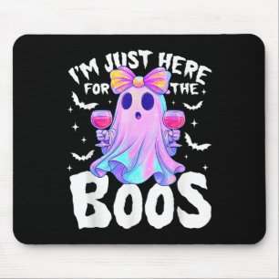 Im Just Here For The Boos Ghost Cute Funny Hallowe Mouse Pad