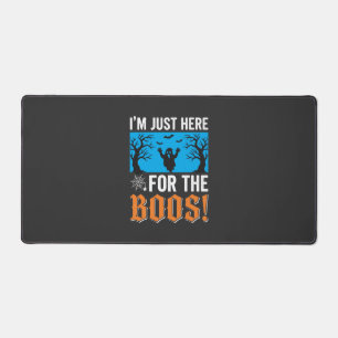 I'm Just Here For The Boos Halloween Design_1 Desk Mat