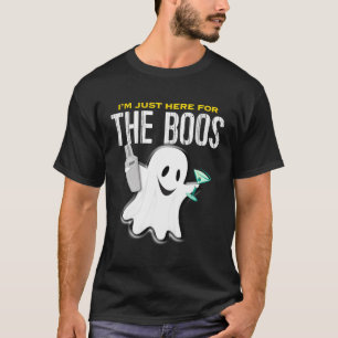 I'M Just Here For The Boos - Halloween Martini Sha T-Shirt