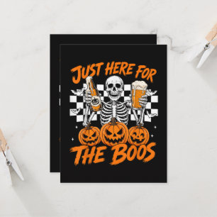I'm Just Here for The Boos Halloween Skeleton Invitation