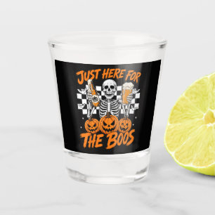 I'm Just Here for The Boos Halloween Skeleton Shot Glass