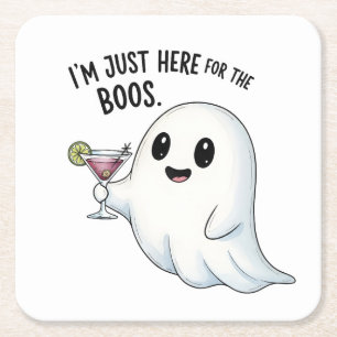 I'm Just Here for the Boos Halloween Square Paper Coaster