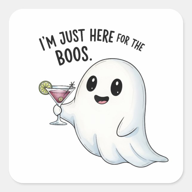 I'm Just Here for the Boos Halloween  Square Sticker (Front)