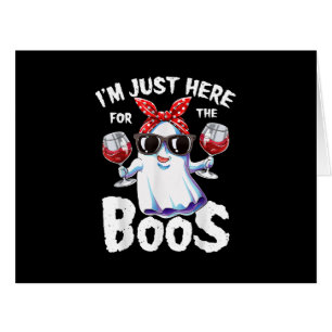 I'm Just Here For The Boos Halloween Women Ghost C