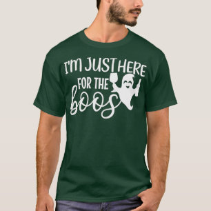 Im Just Here For The Boos Halloween Women Ghost Cu T-Shirt