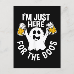  I'm Just Here For The Boos  Holiday Postcard