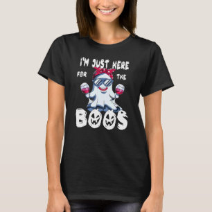 Im Just Here For The Boos Wine Glasses Wine Hallow T-Shirt