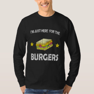 Im Just Here For The Burgers Cheeseburger Graphic T-Shirt