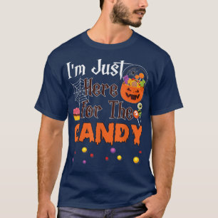 Im Just Here For The Candy Candy Lovers Jack O Lan T-Shirt