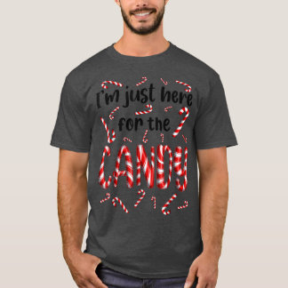 I'm just here for the Candy Cane Sweets Tester Gif T-Shirt