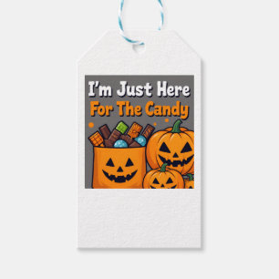 I'm Just Here For The Candy Funny Halloween Card w Gift Tags