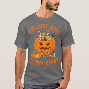 Im Just Here For The Candy Funny Halloween T-Shirt