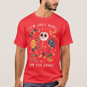 I'm Just Here For The Candy Funny Retro Vintage Ha T-Shirt