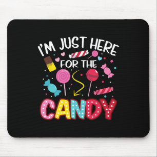 I'm Just Here For The Candy Halloween Cute Lollipo Mouse Pad