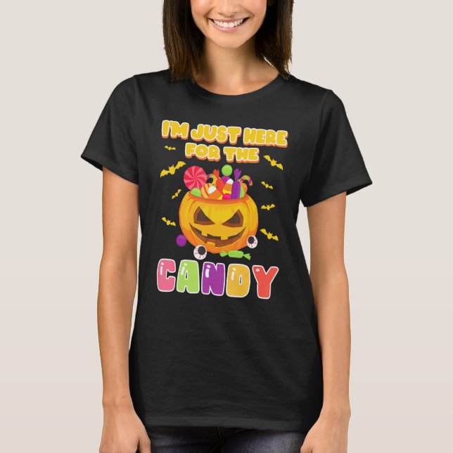 Im Just Here For The Candy Halloween Food Kids T-Shirt (Front)