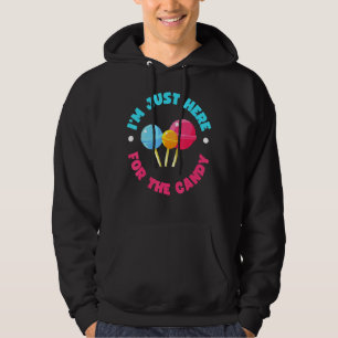 I'M JUST HERE FOR THE CANDY KIDS PARTY HOODIE