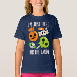 I'm just here for the candy T-Shirt