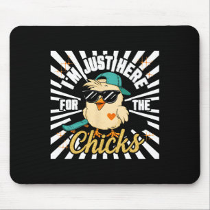 Im Just Here For The Chick Happy Easter Skateboard Mouse Pad