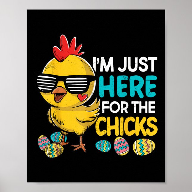 Im Just Here For The Chicks Easter Boys Kids Toddl Poster (Front)