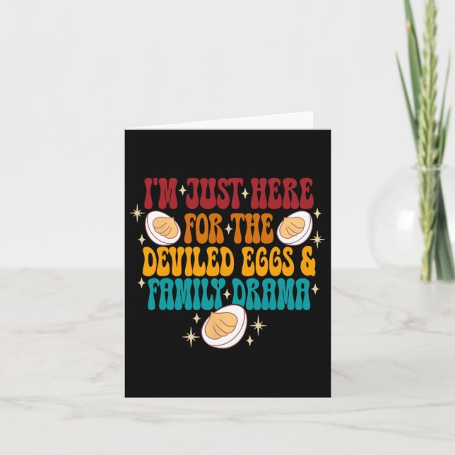 I'm Just Here For The Deviled Eggs &amp; Family Dr Card (Front)