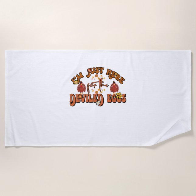 I'm Just Here For The Deviled Eggs Groovy Thanksgi Beach Towel (Front)