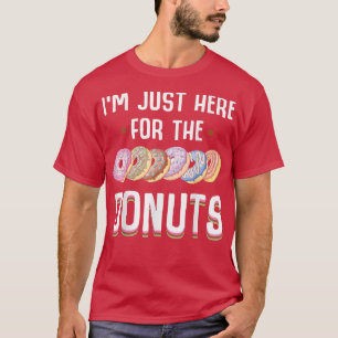 Im Just Here For The Doughnuts Cool Doughnut Sprin T-Shirt