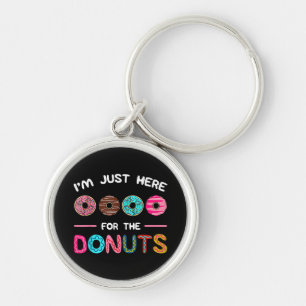 I'm Just Here for the Doughnuts Doughnut Dough Swe Key Ring