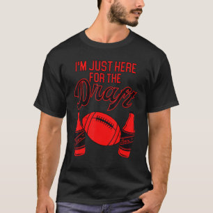 I'm Just Here For The Draft Football Fantasy Foot T-Shirt