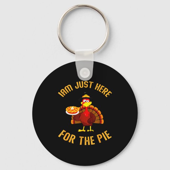 I'm Just Here For The E Funny Turkey Holding Pumpk Key Ring (Front)