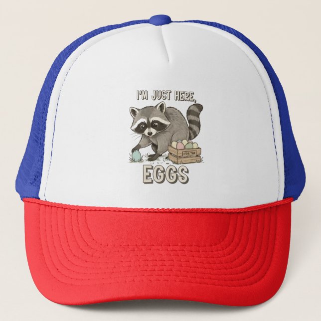I'm Just Here For The Eggs Funny Raccoon   Trucker Hat (Front)