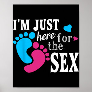 Im Just Here For The Funny Gender Reveal Party  Poster