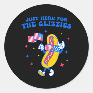 I'm Just Here For The Glizzies Funny Fourth Of Jul Classic Round Sticker
