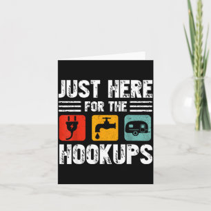 I'm Just Here For The Hook Funny Camp Rv Camper Ca Card
