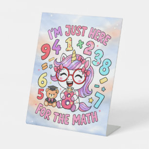 Im Just Here For The Math Cute Unicorn Desk Art Pedestal Sign