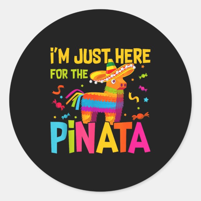 I'm Just Here For The Nata Funny Mexican Party  Classic Round Sticker (Front)