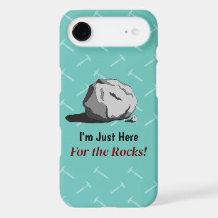 I'm Just Here For The Rocks! Case-Mate iPhone Case