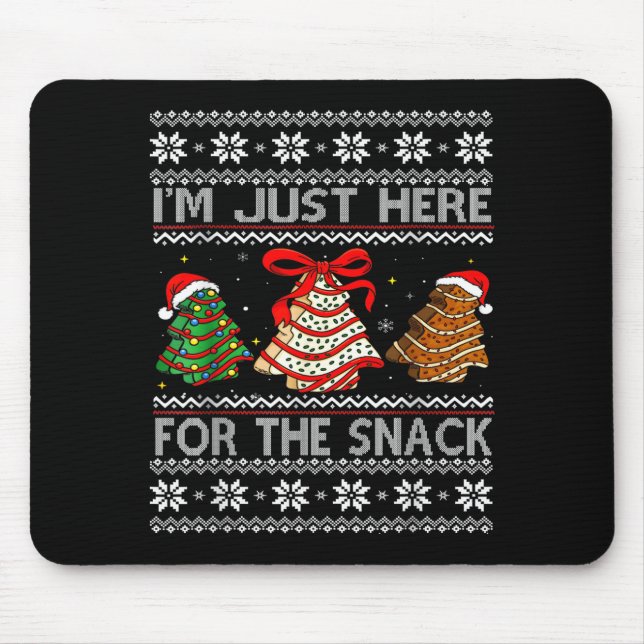 I'm Just Here For The Snack Christmas Cakes Debbie Mouse Pad (Front)