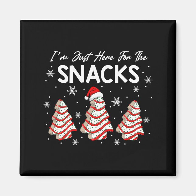 I'm Just Here For The Snacks Christmas Cakes Debbi Magnet (Front)
