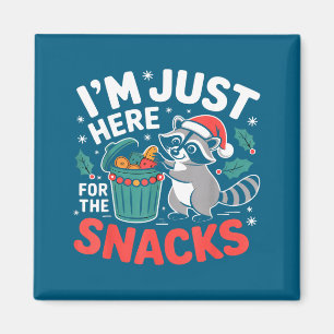 I'm Just Here For The Snacks Funny Christmas Racco Magnet